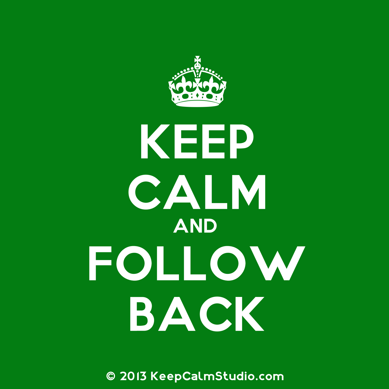 Keep calm and follow back.